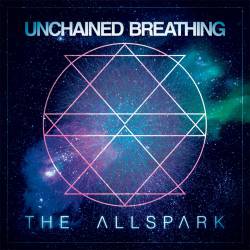 Unchained Breathing : The Allspark